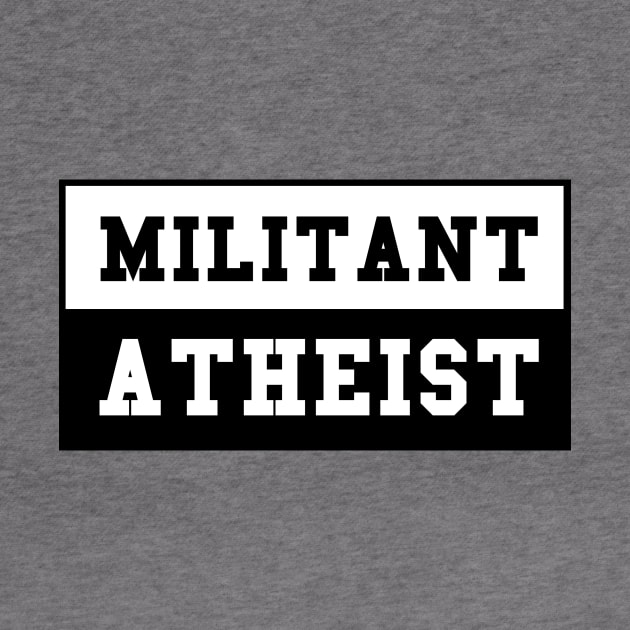 Militant Athiest by artpirate